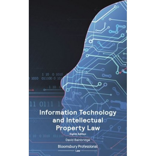* Information Technology and Intellectual Property Law 8th ed